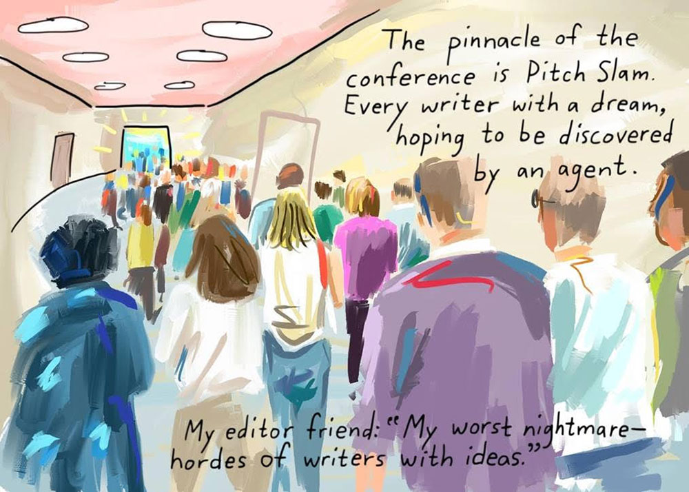 2019 Summer: Graphic Journalism. The pinnacle of teh conference is Pitch Slam. Every writer with a dream, hoping to be discovered by an agent. - My editor friend: "My worst nightmare - hordes of writers with ideas."