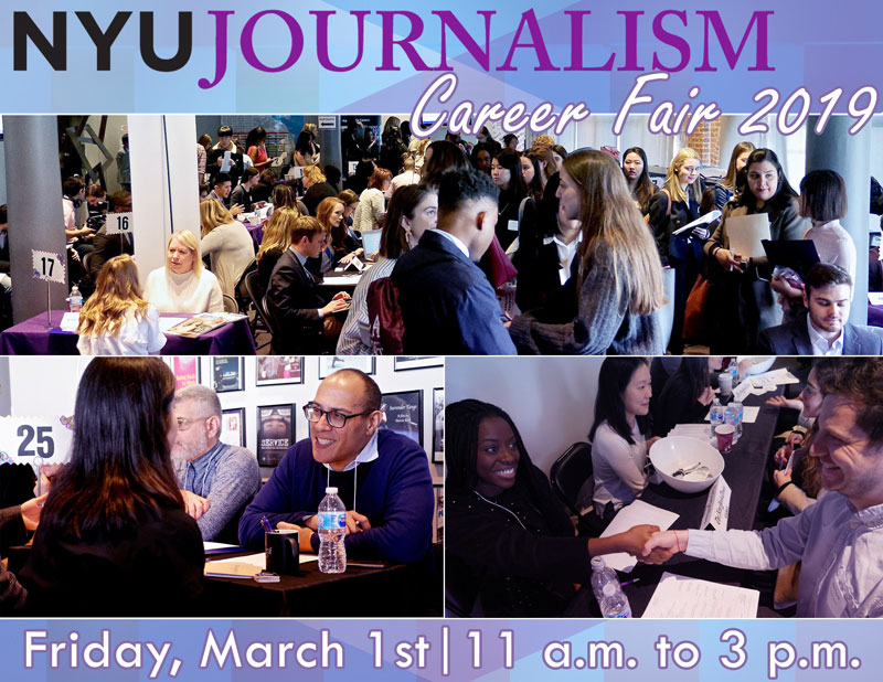 Event Poster - 2019 Fall - Mar 1, 11:00am - 3:00pm - NYU Journalism Career Fair