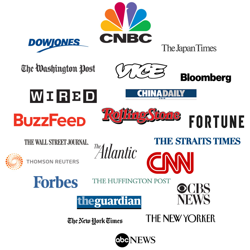 Logo Cloud: ABC News, The Atlantic, BuzzFeed, CBS News, CNBC, CNN, The Guardian, The New York Times, Reuters, Rolling Stone, The Wall Street Journal, VICE, Huffington Post, Washington Post, The New Yorker, Fortune, Forbes, China Daily, Singapore Straits Times, Bloomberg, Dow Jones, Wired