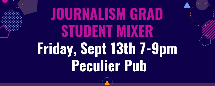 Journalism Grad Student Mixer