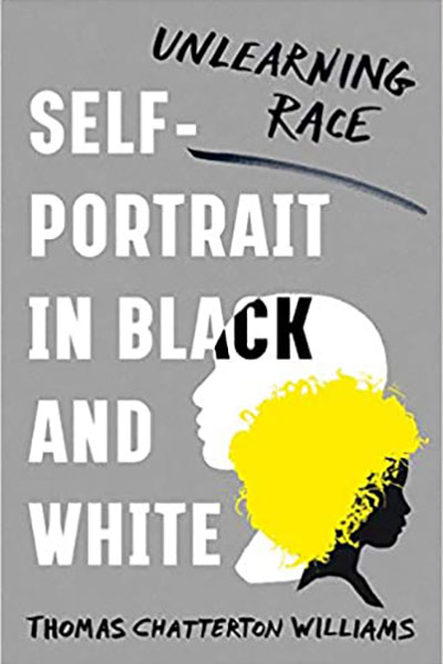 Self-Portrait in Black and White - Thomas Chatterton Williams - Book Cover