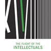 The Flight of the Intellectual