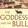 The Goddess and the Bull