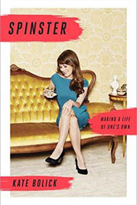 Spinster - Kate Bolick