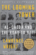 The Looming Tower: Al-Qaeda and the Road to 9/11, 2006